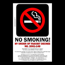 NO SMOKING! - By Order of Fascist Decree! - POSTER posters