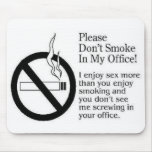 No Smoking! Mouse Pad