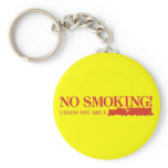 No Smoking ! Unless you are a Steam Engine Key Chain