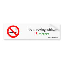 No smoking within 15 meters bumper stickers