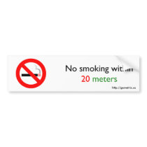 No smoking within 20 meters bumper stickers