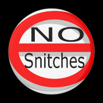 No Snitches magnets