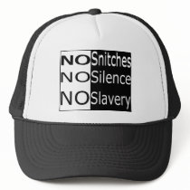 No Snitches, No Silence, No Slavery hats