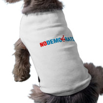 No Socialist Democrats (v101) pet clothing by JustRightWing No Socialist Democrats (v101) pet clothing