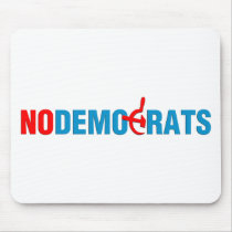 No Socialist Democrats (v101) mousepads by JustRightWing No Socialist Democrats (v101) mousepads
