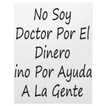 No Soy Doctor Por El Dinero Sino Por Ayudar A La G letterhead
