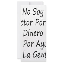 No Soy Doctor Por El Dinero Sino Por Ayudar A La G rack cards