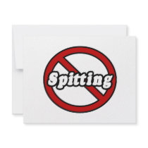 No Spitting invitations by Funny_MoFo_Shirts No Spitting invitations