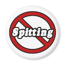 No Spitting magnets by Funny_MoFo_Shirts No Spitting magnets