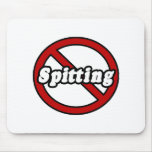 No Spitting Mouse Pads