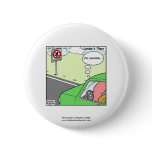 No Squid Zone Hilarious Cartoon Novelty Button