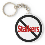 No Stalkers Keychains
