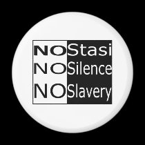 No Stasi, No Silence, No Slavery magnets