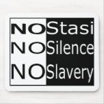 No Stasi, No Silence, No Slavery Mouse Mat