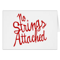 No Strings Attached Greeting Card