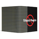 No Stupid People binders