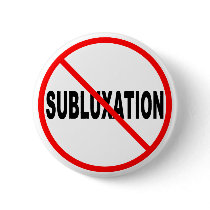 No Subluxation Button by chiropracticbydesign No Subluxation Button