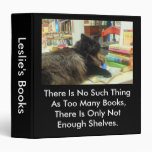 "No such thing as too many books" Cat Binders