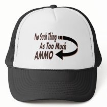 No Such Thing as Too Much Ammo Mesh Hat
