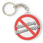 No Sucking Kneecaps Keychain keychains
