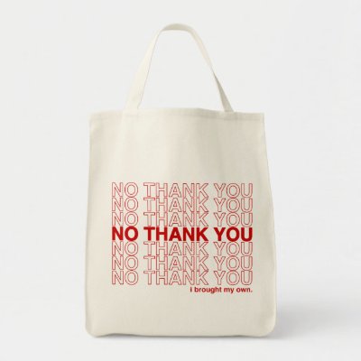 Plastic   Bags on No Thank You Tote Bags By Spacialeffect