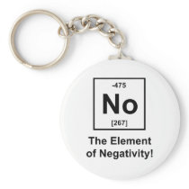 No, The Element of Negativity Keychains