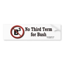 No Third Term Bumper Sticker bumper stickers by nobush3 No Third Term Bumper Sticker bumper stickers