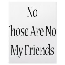 No Those Are Not My Friends letterhead