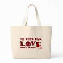 No Time For Love Tennis Tote bags by tennislife No Time For Love Tennis Tote bags