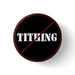 No Tithing Small Button