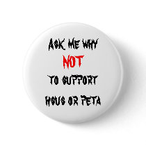 No to HSUS and PETA buttons