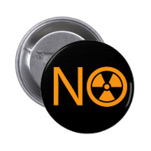 No to Radiation and Nuclear Power Pins