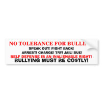 NO TOLERANCE 4 BULLIES BUMPER STICKER