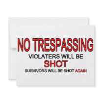 No Trespassing invitations