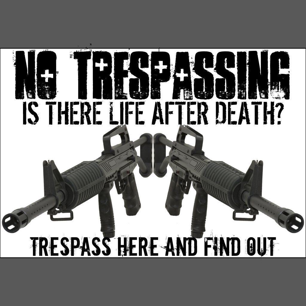 no_trespassing_sign_is_there_life_after_