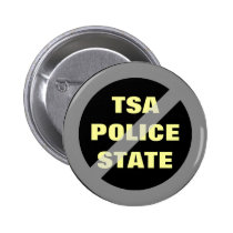 No TSA Police State Button buttons