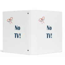 No TV Reminders 3 Ring Binders