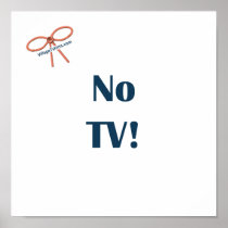 No TV Reminders Print