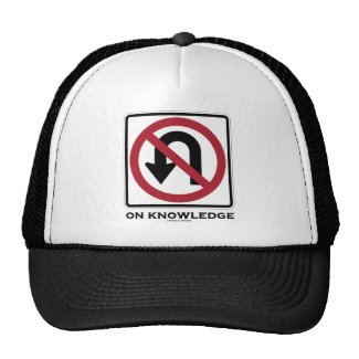No U-Turn On Knowledge (Transportation Sign Humor) Mesh Hat