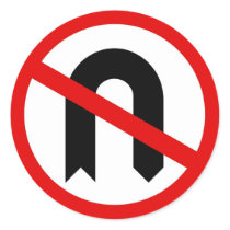 No U Turn Round Sticker