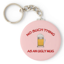 No Ugly Mug Keychains