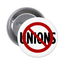 No Unions Pinback Buttons