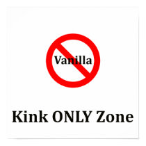 No Vanilla Kink Only Zone Poster posters by uniqueandkinky No Vanilla Kink Only Zone Poster posters