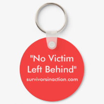 "No Victim Left Behind", survivorsinaction.com keychains by survivorsinactioninc "No Victim Left Behind", survivorsinaction.com keychains