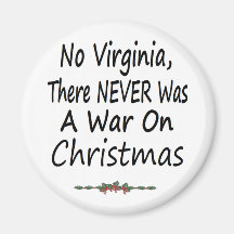 No Virginia There NEVER Was A War On Christmas Fridge Magnets