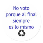 No Voto Porque Al Final Siempre Es lo Mismo stickers