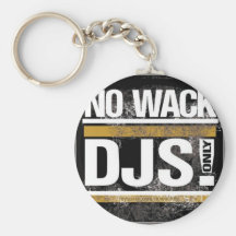 No Wack DJs Keychain