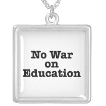 No War on Education Personalized Necklace