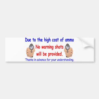 No Warning Shots Bumper Sticker