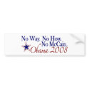 No Way No How No McCain (Obama 2008) bumper stickers by worldsfair No Way No How No McCain (Obama 2008) bumper stickers
